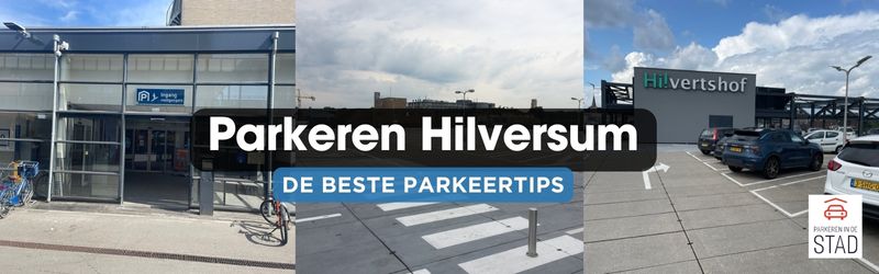 parkeren hilversum