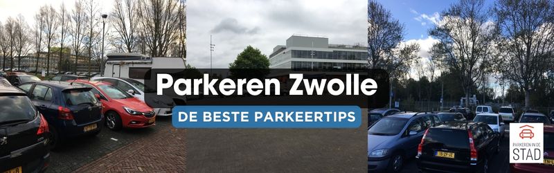 Parkeren Zwolle